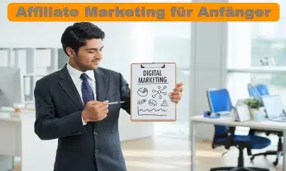 Affiliate Marketing für Anfänger